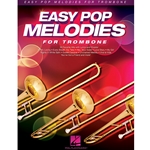 Easy Pop Melodies for Trombone