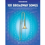 101 Broadway Songs for Trombone