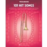 101 Hit Songs for Trombone