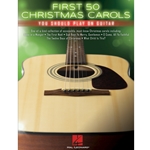 First 50 Christmas Carols - Guitar
