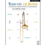 Warmups And Beyond - Trombone