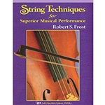 String Techniques for Superior Performance Cello