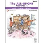 The All in One Approach to Suceeding at the Piano: Book 2C