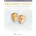 Broadway Songs for Classical Players for Violin & Piano