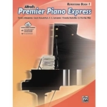 Alfred's Premier Piano Express: Repertoire Book 1