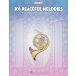 101 Peaceful Melodies for Horn
