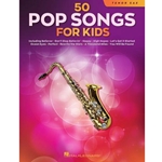 50 Pop Songs for Kids - Tenor Sax