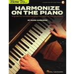 How to...Harmonize on the Piano