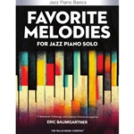 Favorite Melodies for Jazz Piano Solo