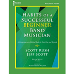 Habits of a Successful Beginner Band Musician Horn