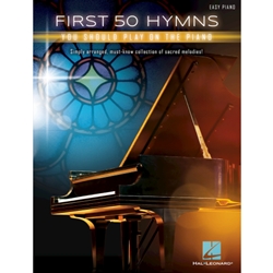 First 50 Hymns You Should Play on Piano