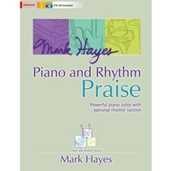 Mark Hayes Piano & Rhythm Praise - CD