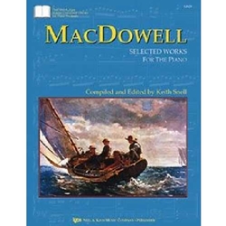 MacDowell: Selected Works for the Piano