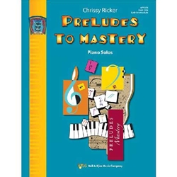 Preludes to Mastery: Book 1 (Early Intermediate)