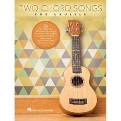 Two Chord Songs for Ukulele