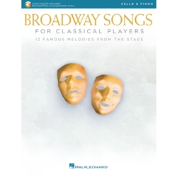 Broadway Songs for Classical Players for Cello & Piano