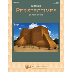 Keith Snell Perspectives Six Pieces for Piano