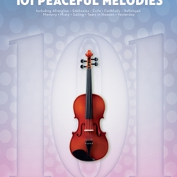 101 Peaceful Melodies for Violin