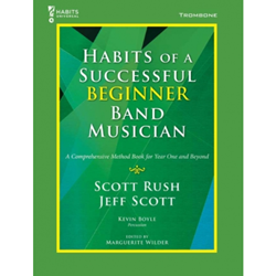 Habits of a Successful Beginner Band Musician Trombone
