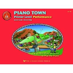 Piano Town Performance: Primer Level