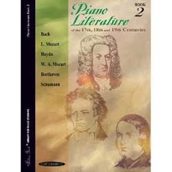 Piano Literature of the 17th, 18th, and 19th Centuries: Book 2